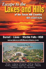 Lakes and Hills Tourism Guide Book - Distributed throughout Texas and available on-line